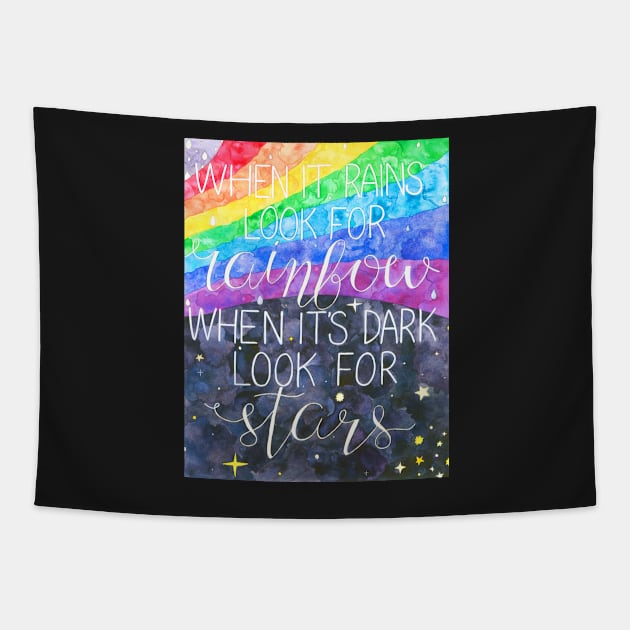 Watercolor rainbow and night sky with quote When it rains look for rainbow When it's dark look for stars Tapestry by runlenarun