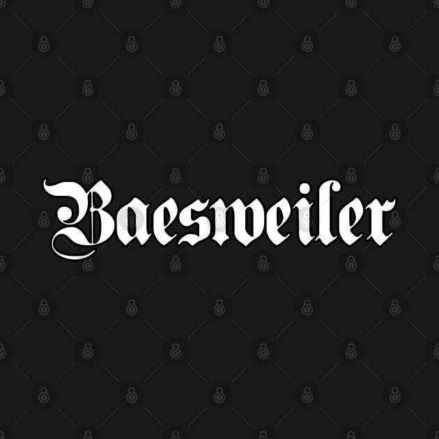 Baesweiler written with gothic font by Happy Citizen