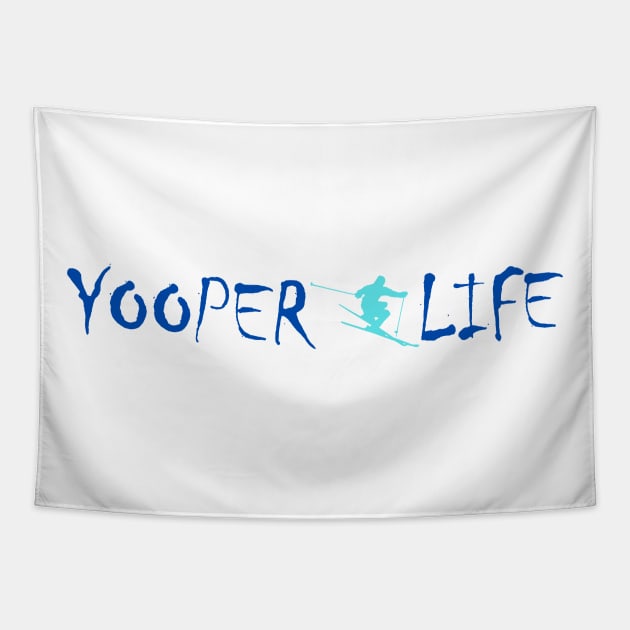 Yooper Life Snow Skiing Tapestry by The Yooper Life