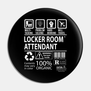 Locker Room Attendant T Shirt - MultiTasking Certified Job Gift Item Tee Pin