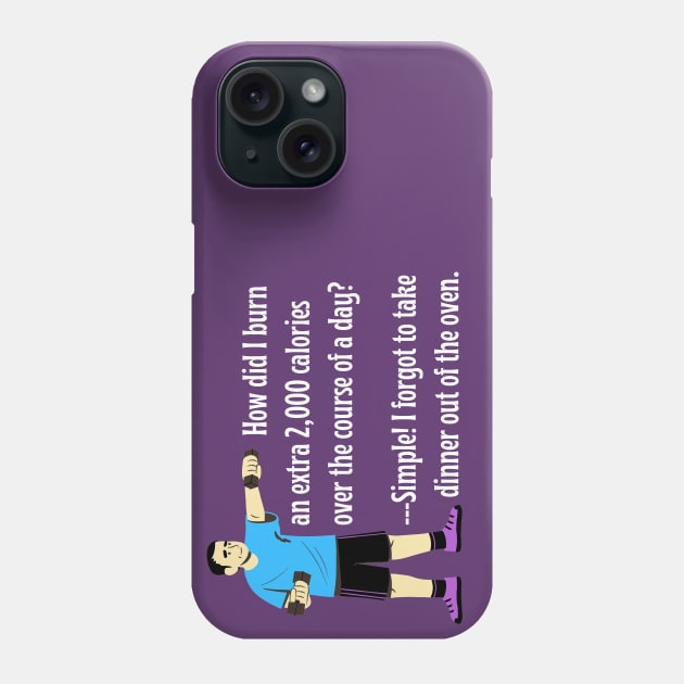 Skip the Gym Weightlifting Workout! Father's Secret to Burning Calories Without a Diet. (w/Cartoon Dad) (MD23Frd005d) Phone Case by Maikell Designs