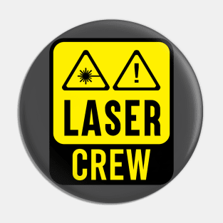 Laser Crew Pin