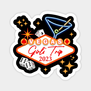 Girls Trip Vegas - Las Vegas 2023 - Vegas Girls Trip 2023 Magnet