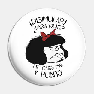Mafalda Feminista Frases Humor Pins And Buttons Teepublic