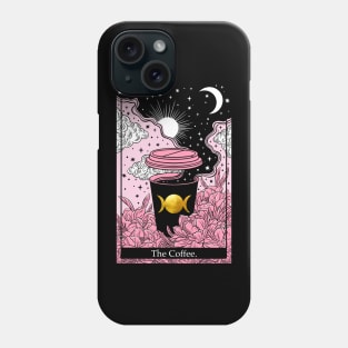 Tarot card the Coffee Phone Case