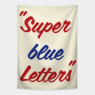 Super blue Letters Tapestry