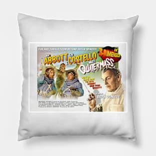 Abbott & Costello Meet Quatermass Pillow