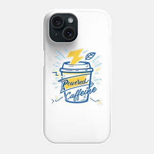 Powered by Caffeine Phone Case