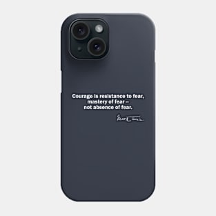 Mark Twain Quote Defining Courage Phone Case