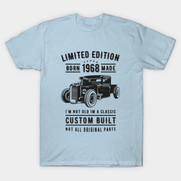 Discover 52nd Birthday Vintage 1968 Limited Edition - 52nd Birthday Gift - T-Shirt