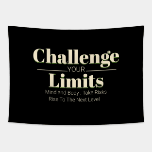 Challenge Your Limits Next Level Inspirational Quote Phrase Text Tapestry