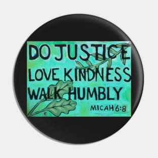 Do Justice Love Kindness Walk Humbly (Painting) Pin