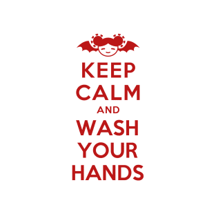 Keep Calm and Wash Your Hands - Red on White T-Shirt