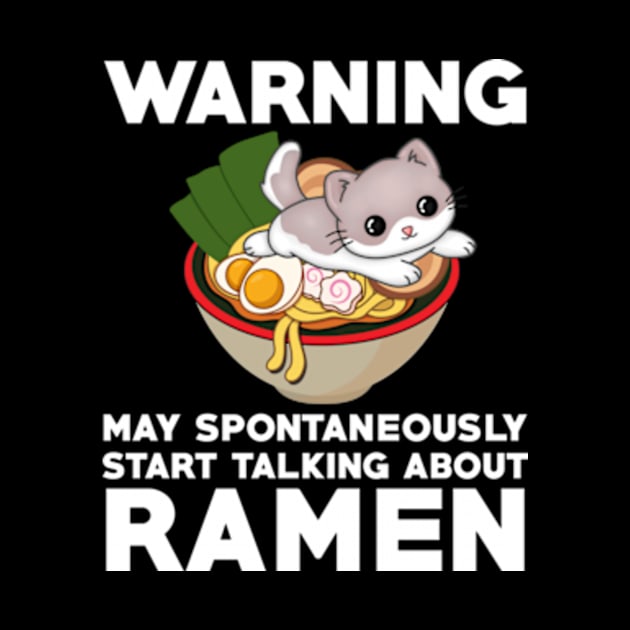 warning may spontaneously start talking about ramen,ramen noodles,japanese,noodles,ramen by teenices