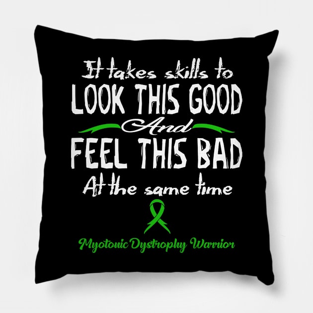 Myotonic Dystrophy Awareness Look This Good - In This Family We Fight Together Pillow by DAN LE