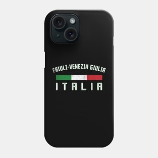 Friuli Venezia Giulia / Italy Region Typography Design Phone Case