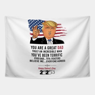 Funny Trump Happy Father's Day 2020 You Are A Great Dad Tapestry