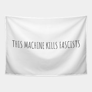 This Machine Kills Fascists Tapestry