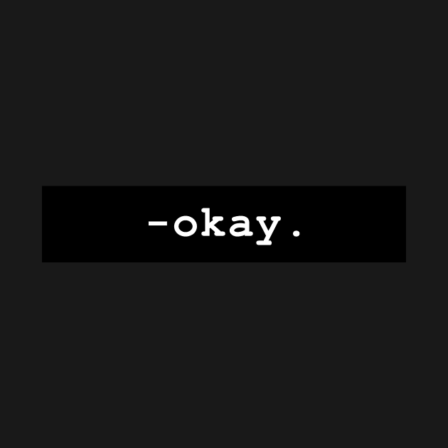 -okay. by bassmus