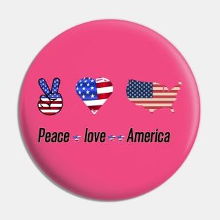 Peace Love America Pin