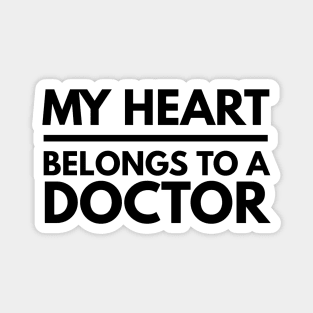 My Heart Belongs To A Doctor Magnet