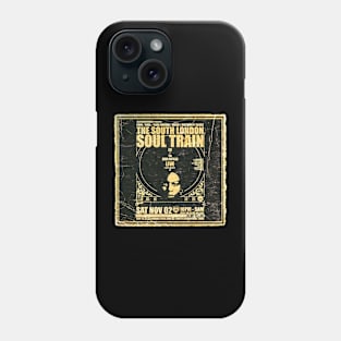 POSTER TOUR - SOUL TRAIN THE SOUTH LONDON 112 Phone Case