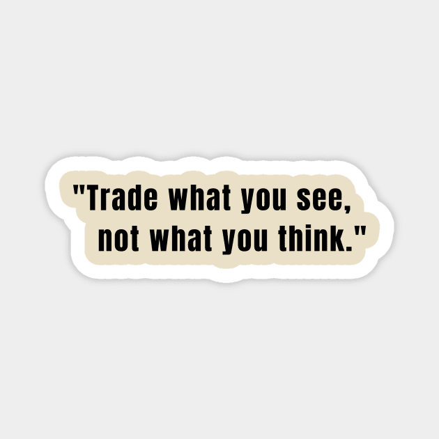 Financial Psychology Quote: Minimalist Typography for Traders Magnet by AlphaTrader.store