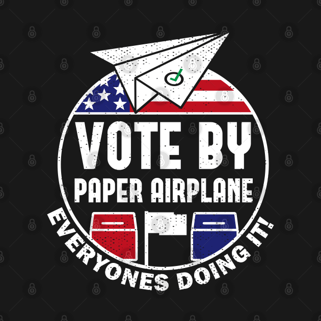 Vote By Mail Paper Airplane Plane by BraaiNinja