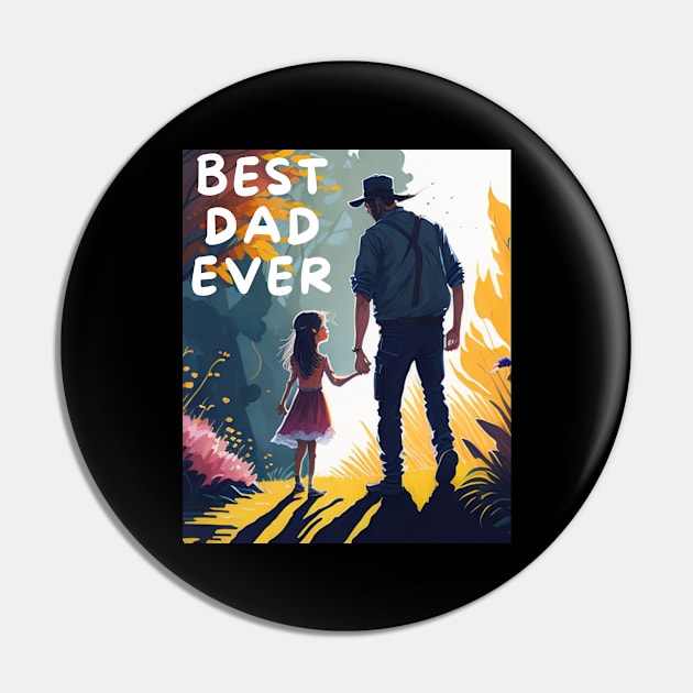 Best dad ever, Father's day Pin by Elite & Trendy Designs