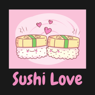 kawaii sushi love T-Shirt