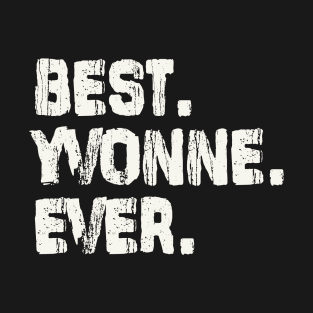 Yvonne, Best Name Ever, Name , Birthday, Middle name, FamilyYvonne Middle Name T-Shirt