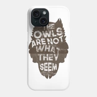 Funny Owl Quote Phone Case