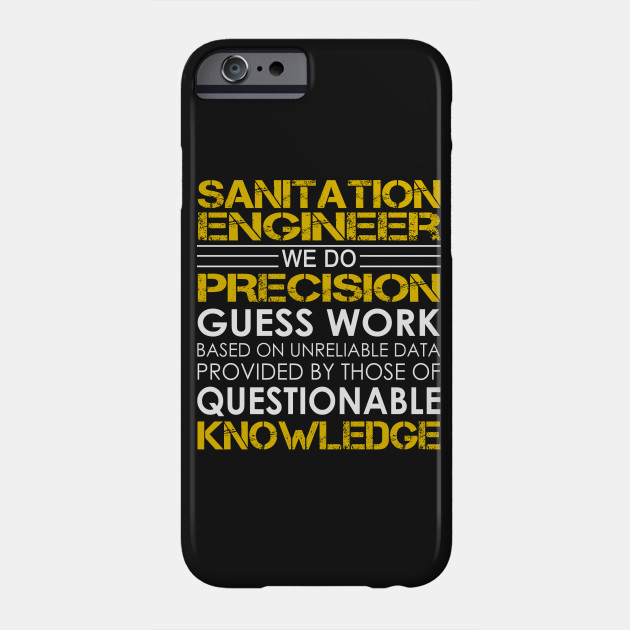 sanitation engineer we do precision guess work sanitation engineer