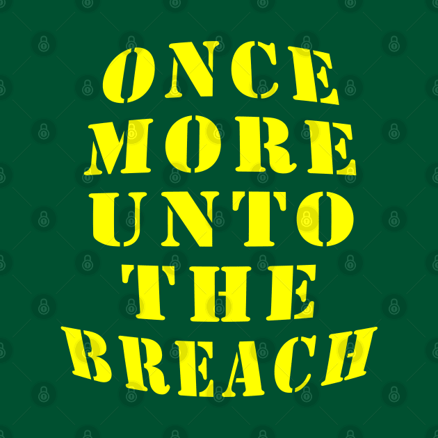 Once More Unto the Breach by Lyvershop