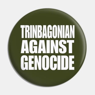 Trinbagonian Against Genocide - White- Back Pin