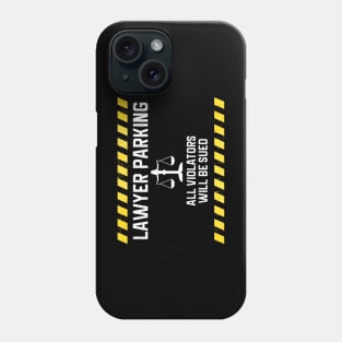 Trial Lawyer Parking Phone Case