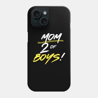 Mom of 2 boys Phone Case