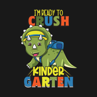 Kindergarten Ready To Crush Kindergarten Back To School T-Shirt