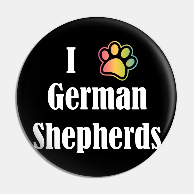 I Heart German Shepherds | I Love German Shepherds Pin by jverdi28