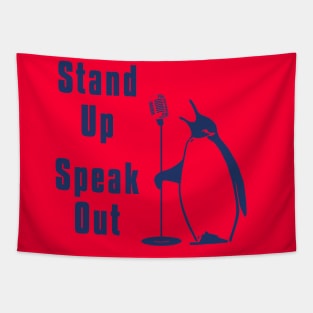 Stand up Speak out Penguin Tapestry