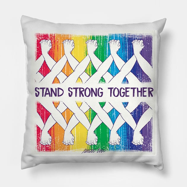 Stand Strong Toghether Pillow by mariocau