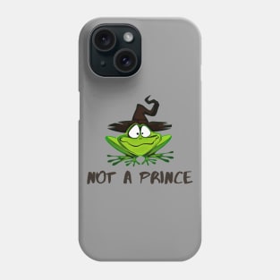 Not a Prince Frog Phone Case