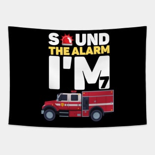 Kids Sound The Alarm I'm 7 Funny 7 years old Fire Truck lover birthday gift Tapestry