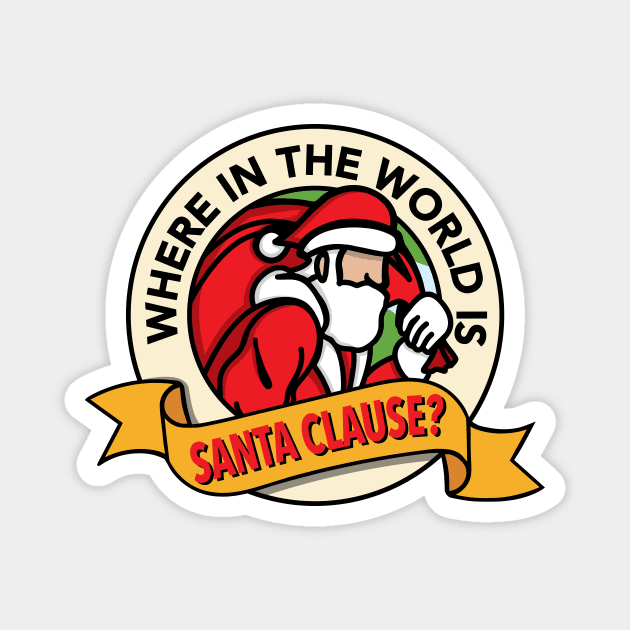 Where in the World is Santa Clause? (Red) Magnet by jepegdesign