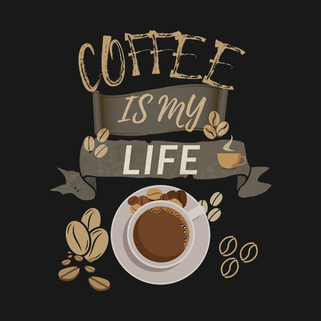 Coffee Is My Life by olaviv