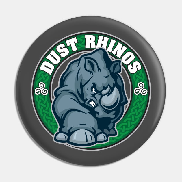 Dust Rhinos Team Logo Pin by Dust Rhinos Swag Store