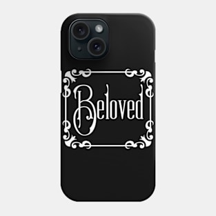 Beloved in Funeral Script Phone Case