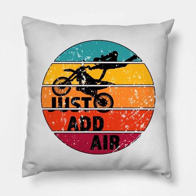 Just Add Air- Great Freestyle Motocross Rider Gift - Black Lettering & Multi Color Segmented Design with Outline - Distressed Look Pillow by RKP'sTees