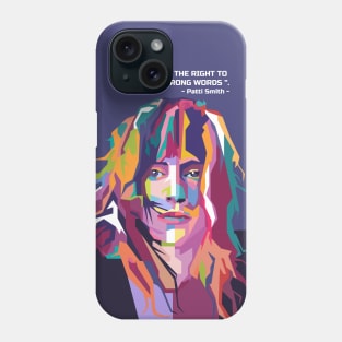 Best quotes from Patti Smith in WPAP Phone Case