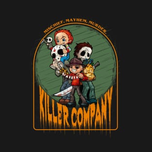 Killer company T-Shirt